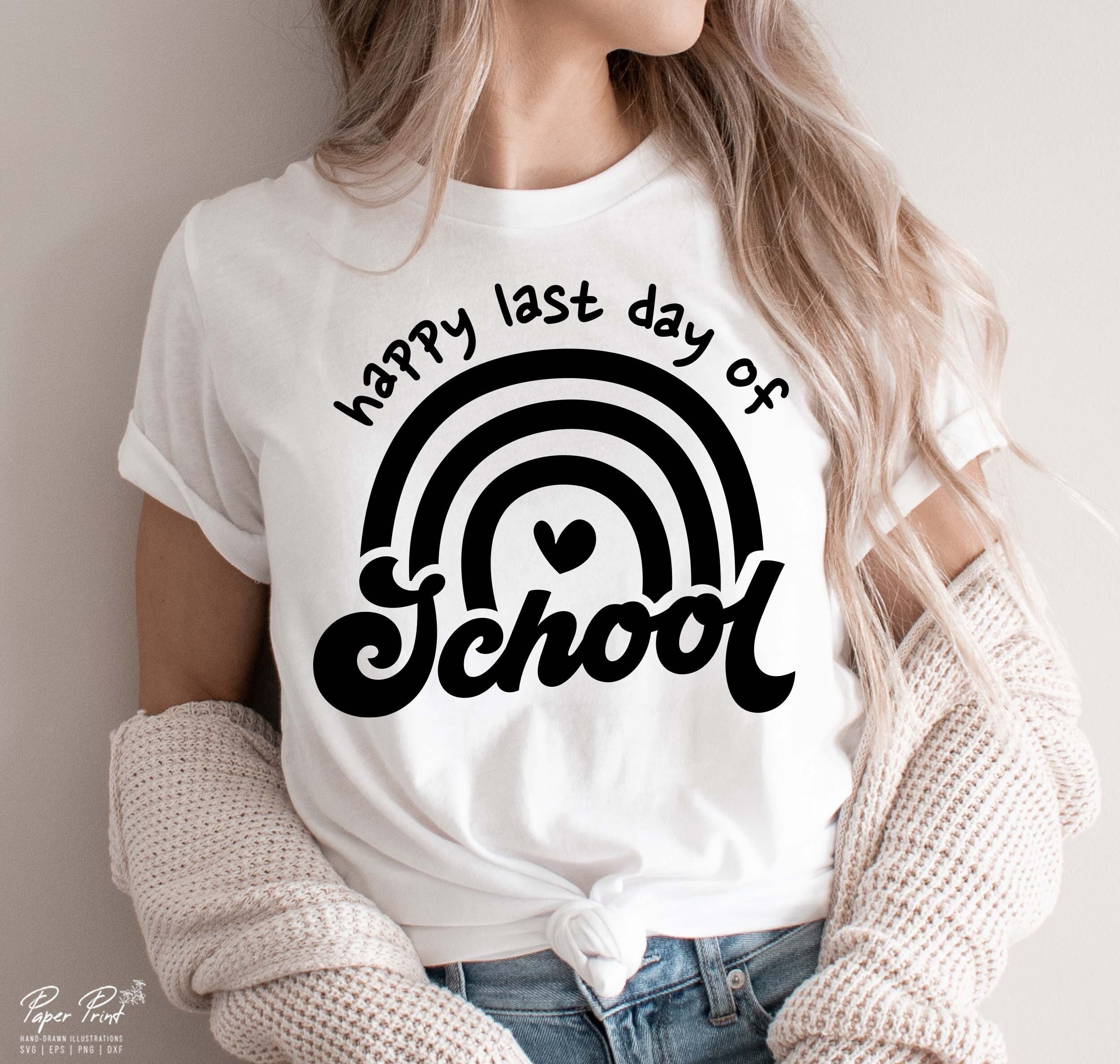Cute Rainbow Happy Last Day Of School Graduation Day Unisex T-Shirt Cute Rainbow Happy Last Day Of School Graduation Day Unisex T-Shirt