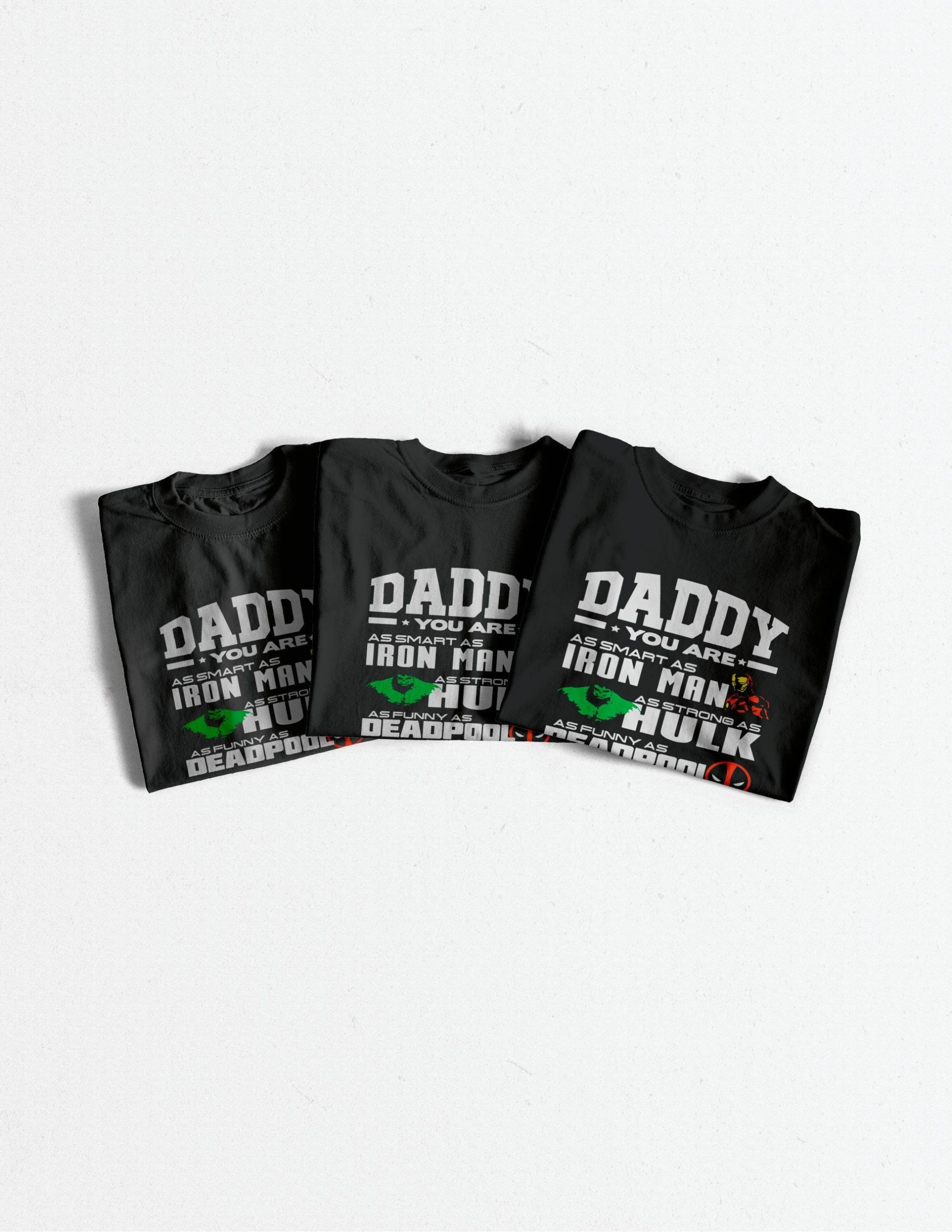 Daddy You Are My Favourite Superhero Iron Man Hulk Deadpool Batman Happy Father's Day Unisex T-Shirt Daddy You Are My Favourite Superhero Iron Man Hulk Deadpool Batman Happy Father's Day Unisex T-Shirt