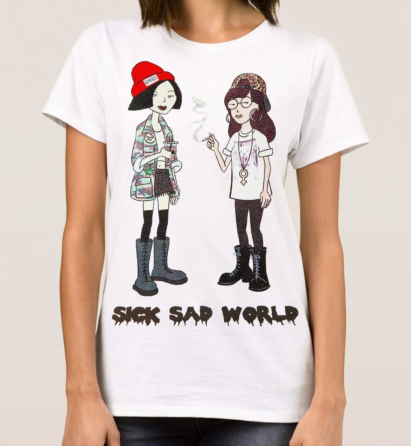 Daria And Jane Sick Sad World T-Shirt Daria And Jane Sick Sad World T-Shirt