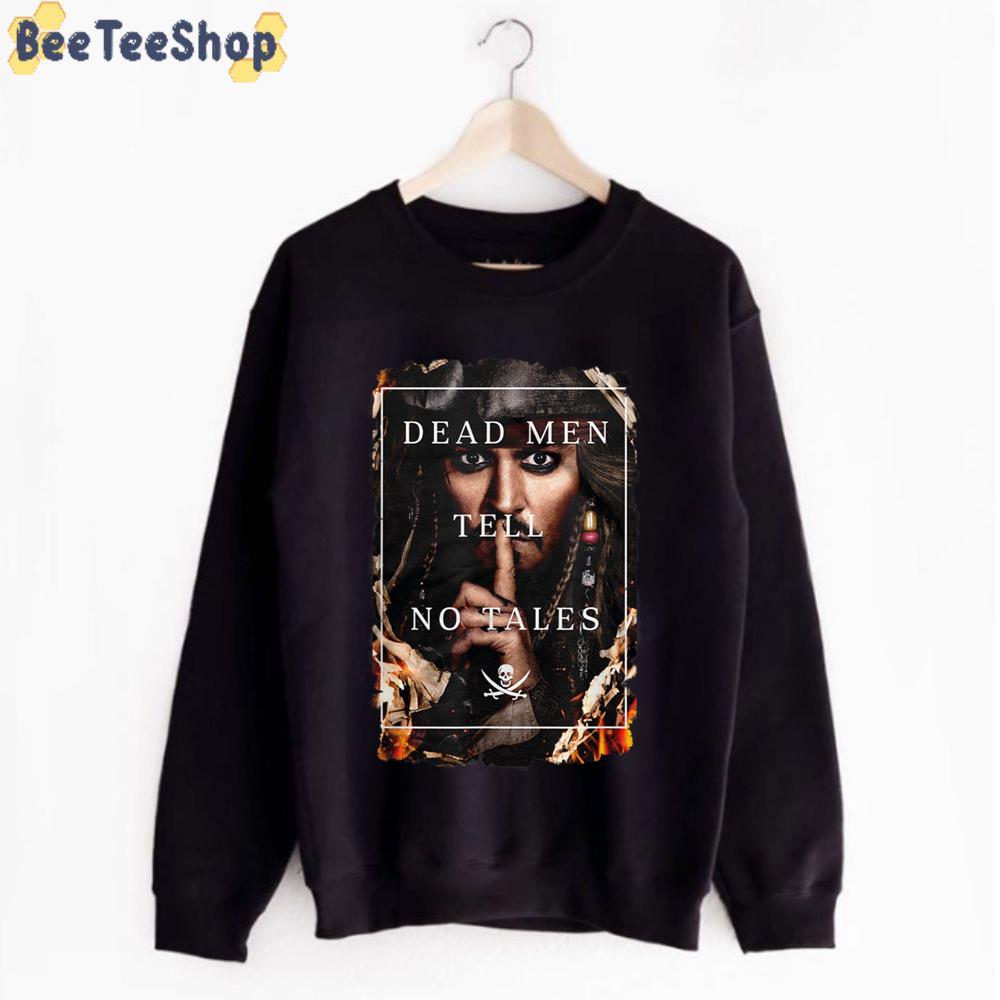Dead Men Tell No Tales Johnny Depp Unisex T-Shirt Dead Men Tell No Tales Johnny Depp Unisex T-Shirt
