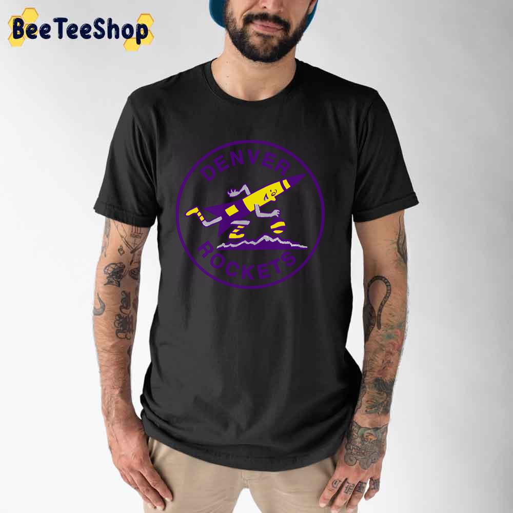 Denver Rockets Denver Nuggets Basketball Unisex T-Shirt Denver Rockets Denver Nuggets Basketball Unisex T-Shirt