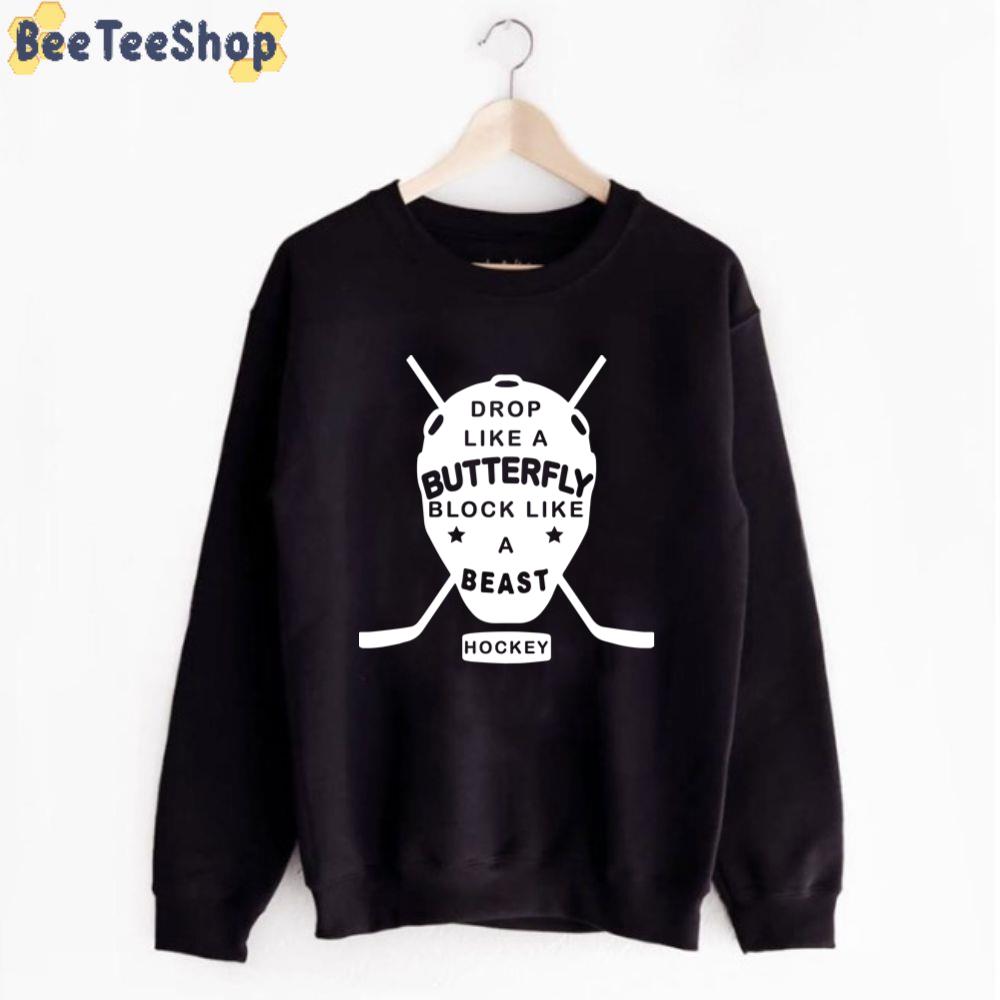 Drop Like A Butterfly Block Like A Beasts Field Hockey Unisex T-Shirt Drop Like A Butterfly Block Like A Beasts Field Hockey Unisex T-Shirt