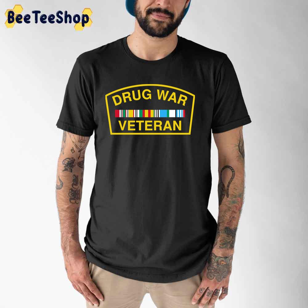 Drug War Veteran Unisex T-Shirt Drug War Veteran Unisex T-Shirt