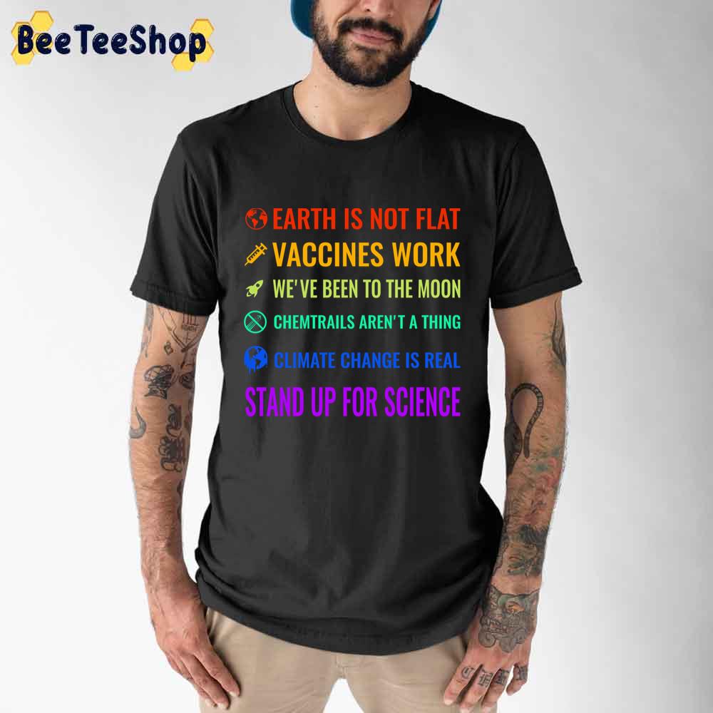 Earth Is Not Flat Vaccines Work We've Been To The Moon!chemtrails Aren't A Thing Unisex T-Shirt Earth Is Not Flat Vaccines Work We've Been To The Moon!chemtrails Aren't A Thing Unisex T-Shirt