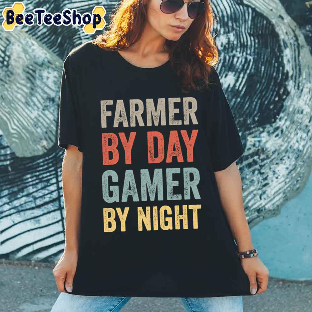 Farmer By Day Gamer By Night Lover Game Unisex T-Shirt Farmer By Day Gamer By Night Lover Game Unisex T-Shirt