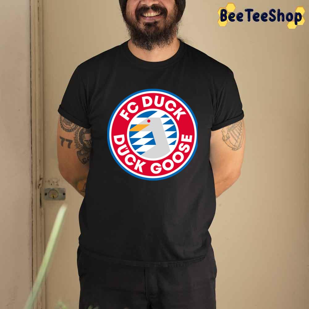 Fc Duck Duck Goose Football Unisex T-Shirt Fc Duck Duck Goose Football Unisex T-Shirt