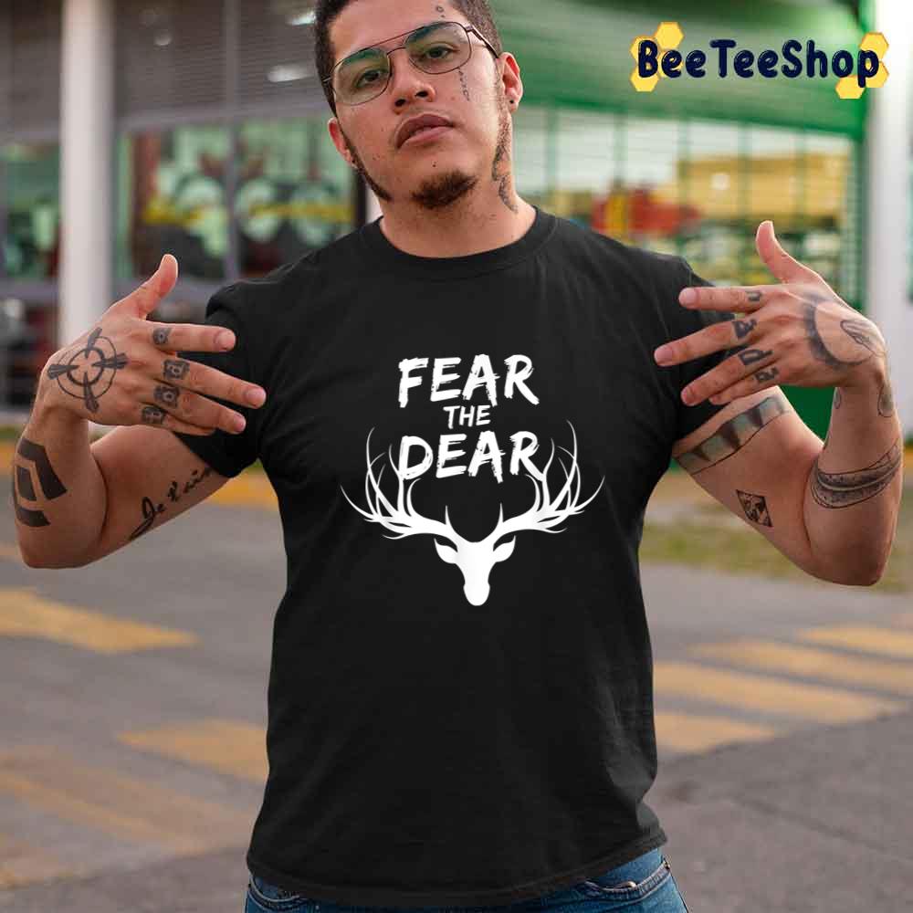 Fear The Dear Milwaukee Bucks Basketball Unisex T-Shirt Fear The Dear Milwaukee Bucks Basketball Unisex T-Shirt