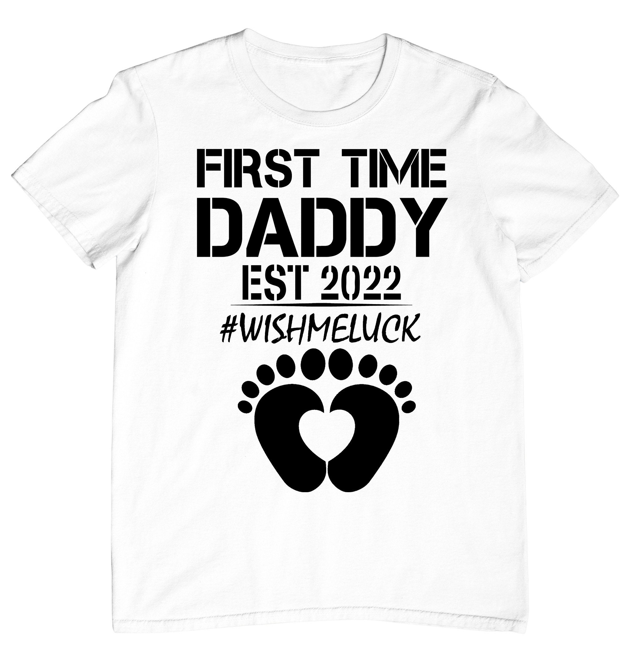 First Time Daddy Est 2022 Wishmeluck Happy Father's Day Unisex T-Shirt First Time Daddy Est 2022 Wishmeluck Happy Father's Day Unisex T-Shirt