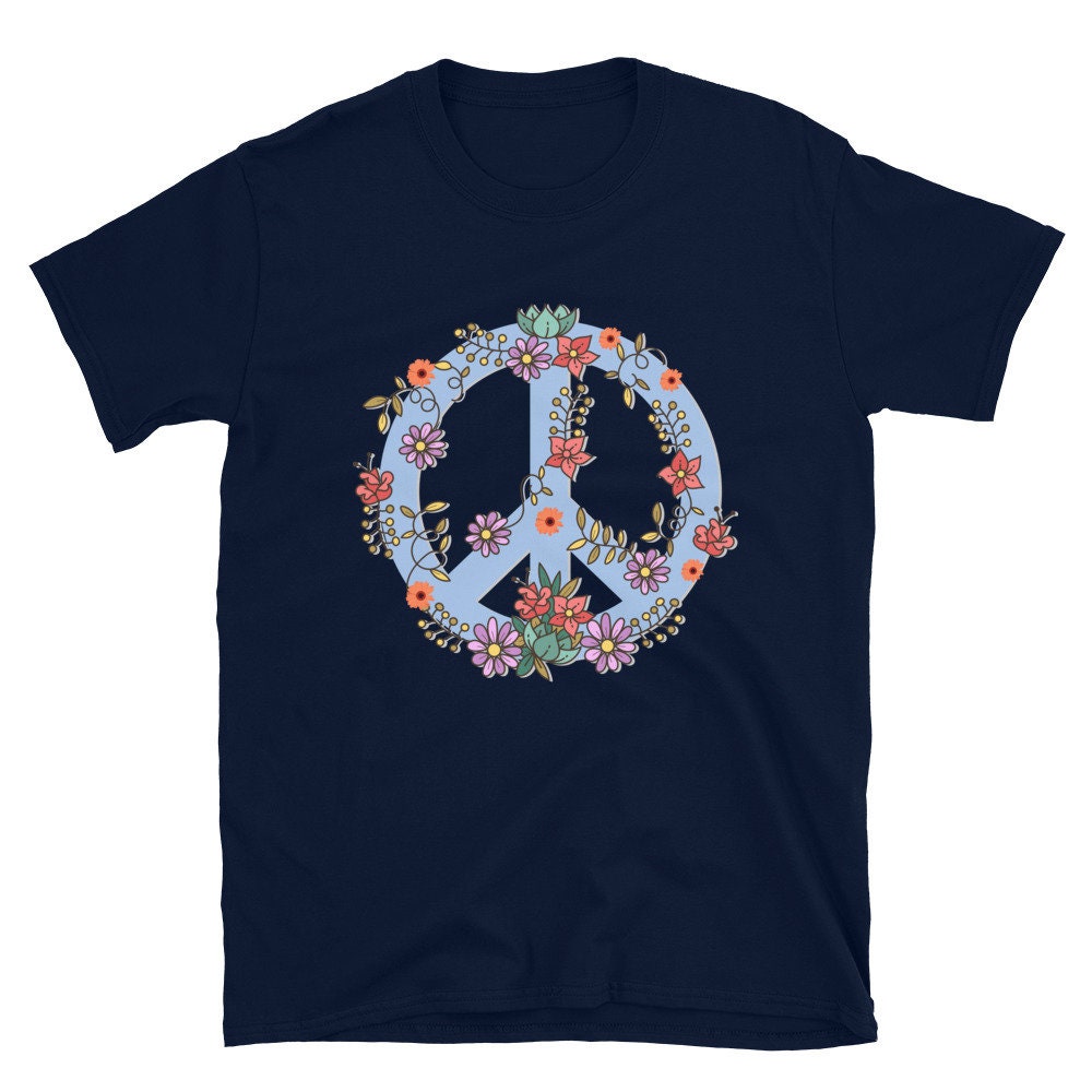 Flowers Floral Peace Sign Hippie Garden Outdoor Outfit Unisex T-Shirt Flowers Floral Peace Sign Hippie Garden Outdoor Outfit Unisex T-Shirt