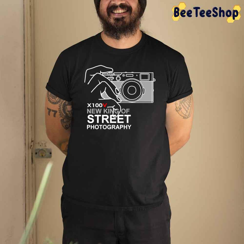 Fujifilm X100v King Of Street Photography Unisex T-Shirt Fujifilm X100v King Of Street Photography Unisex T-Shirt