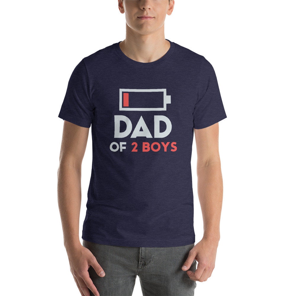 Funny Battery Power Failure Dad Of 2 Boys Happy Father's Day Unisex T-Shirt Funny Battery Power Failure Dad Of 2 Boys Happy Father's Day Unisex T-Shirt
