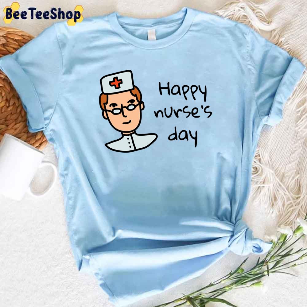 Funny Cartoon Happy Nurse's Day Unisex T-Shirt Funny Cartoon Happy Nurse's Day Unisex T-Shirt