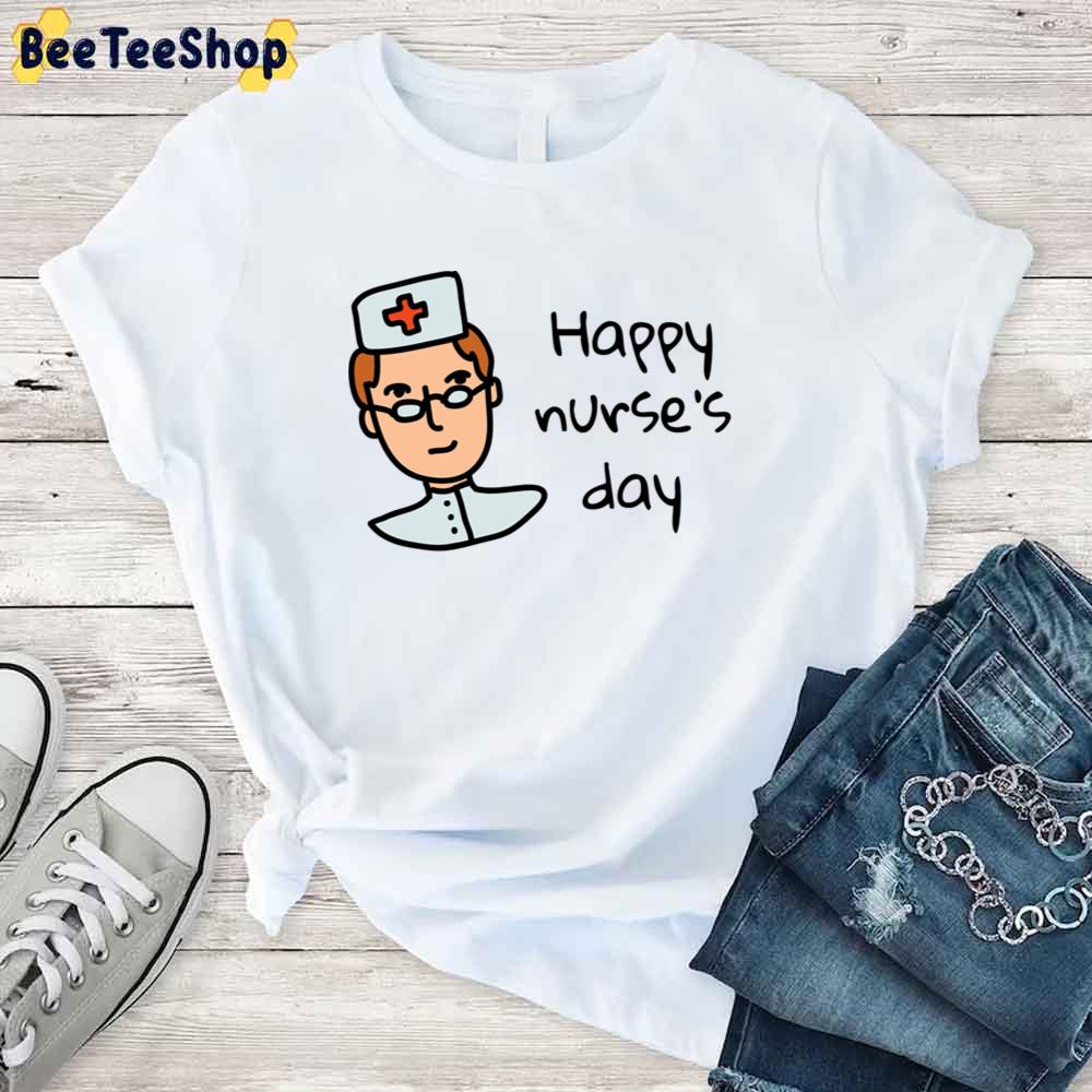 Funny Cartoon Happy Nurse's Day Unisex T-Shirt Funny Cartoon Happy Nurse's Day Unisex T-Shirt