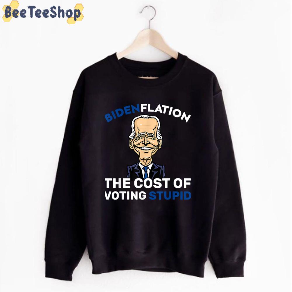 Funny Catoon Bidenflation The Cost Of Voting Stupid Unisex T-Shirt Funny Catoon Bidenflation The Cost Of Voting Stupid Unisex T-Shirt