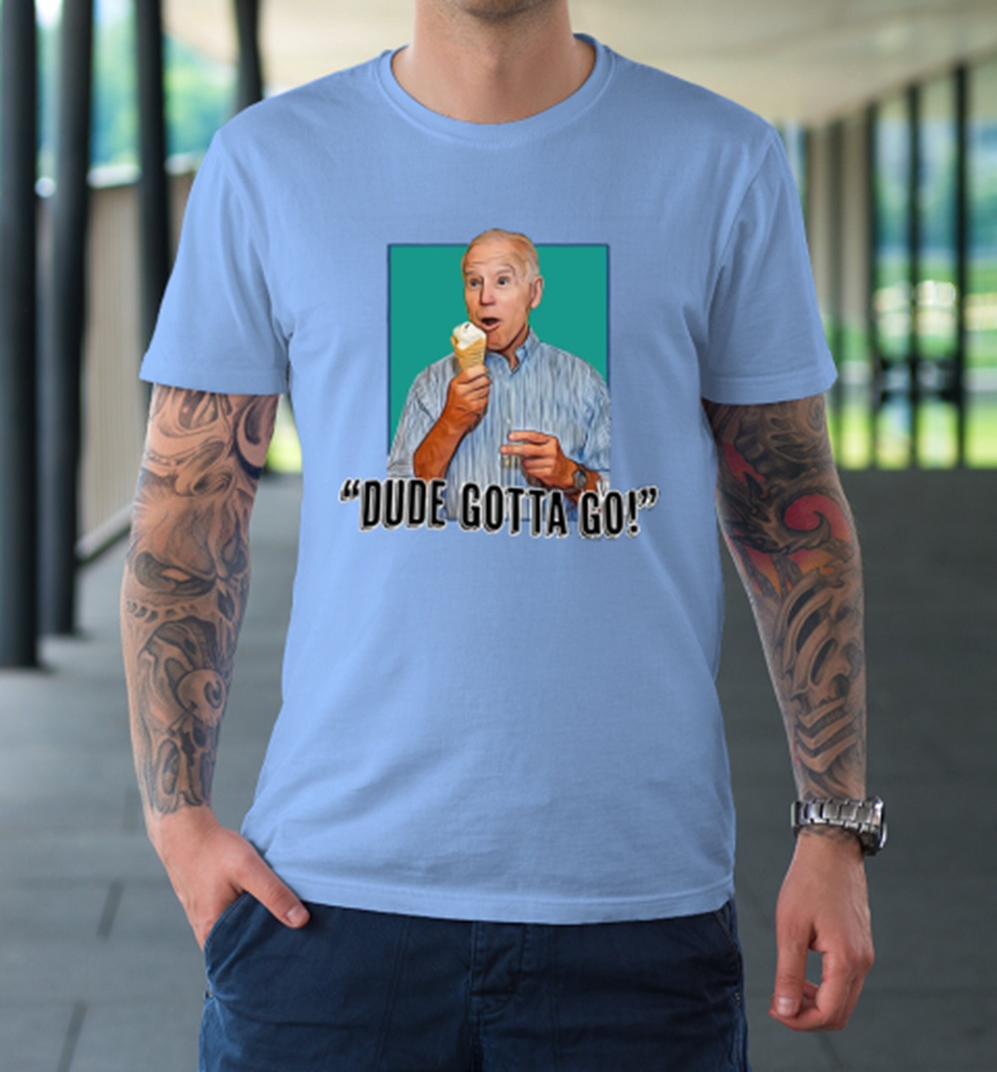 Funny Dude Gotta Go Anti Biden Unisex T-Shirt Funny Dude Gotta Go Anti Biden Unisex T-Shirt