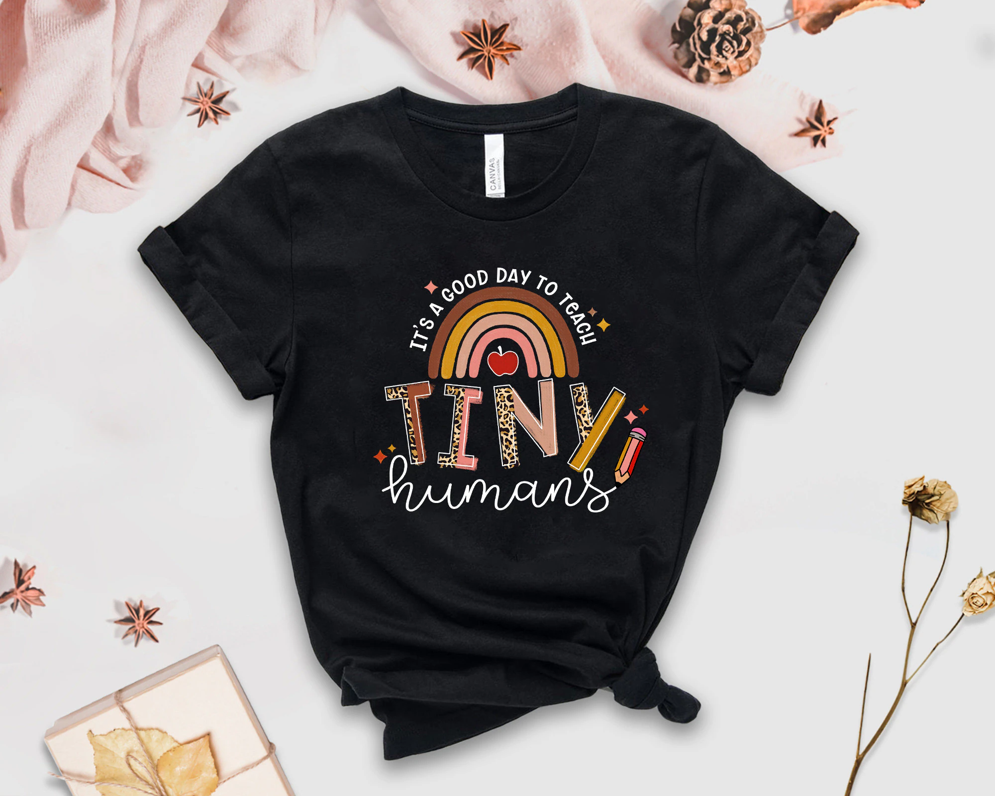 Funny It's A Good Day To Teach Tiny Humans Unisex T-Shirt Funny It's A Good Day To Teach Tiny Humans Unisex T-Shirt