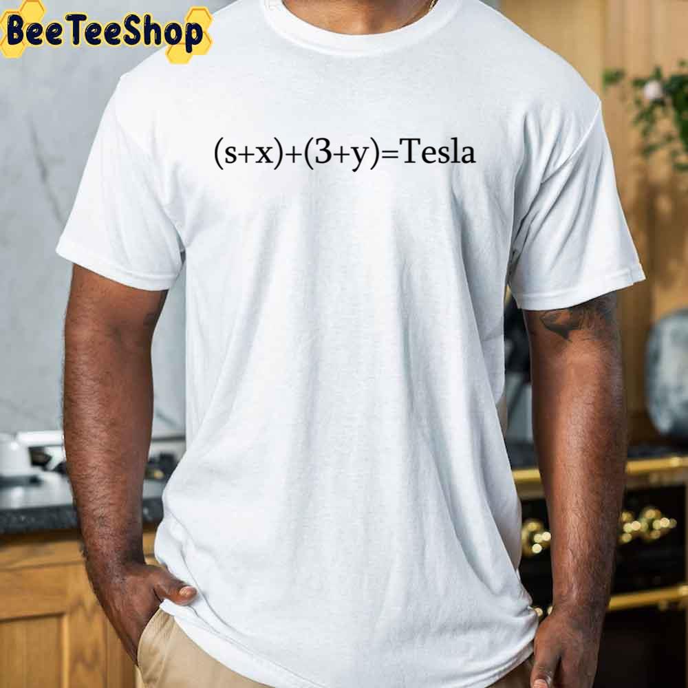 Funny Tesla Math Unisex T-Shirt Funny Tesla Math Unisex T-Shirt