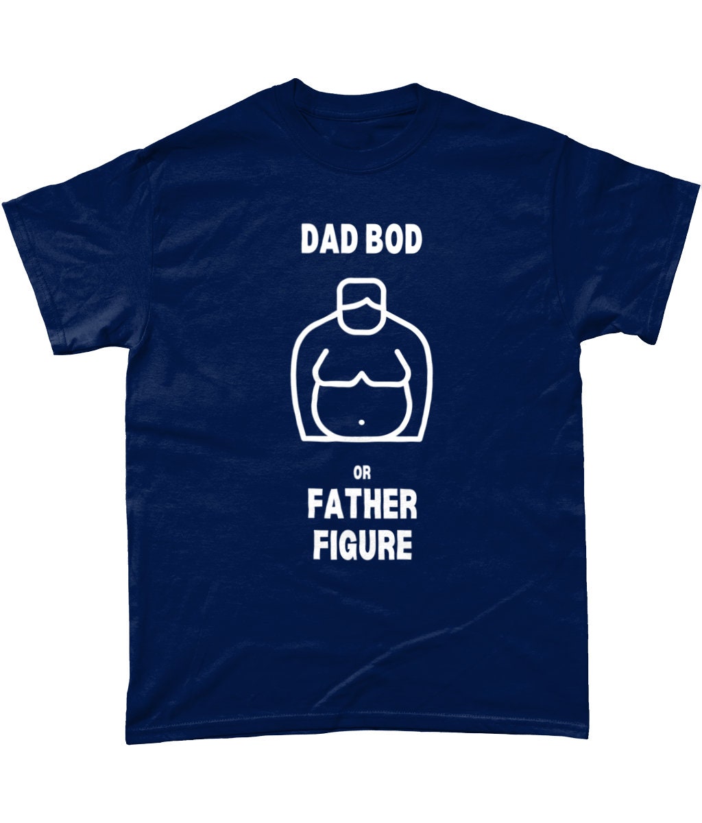Funy Dad Bod Or Father Figure Happy Father's Day Unisex T-Shirt Funy Dad Bod Or Father Figure Happy Father's Day Unisex T-Shirt