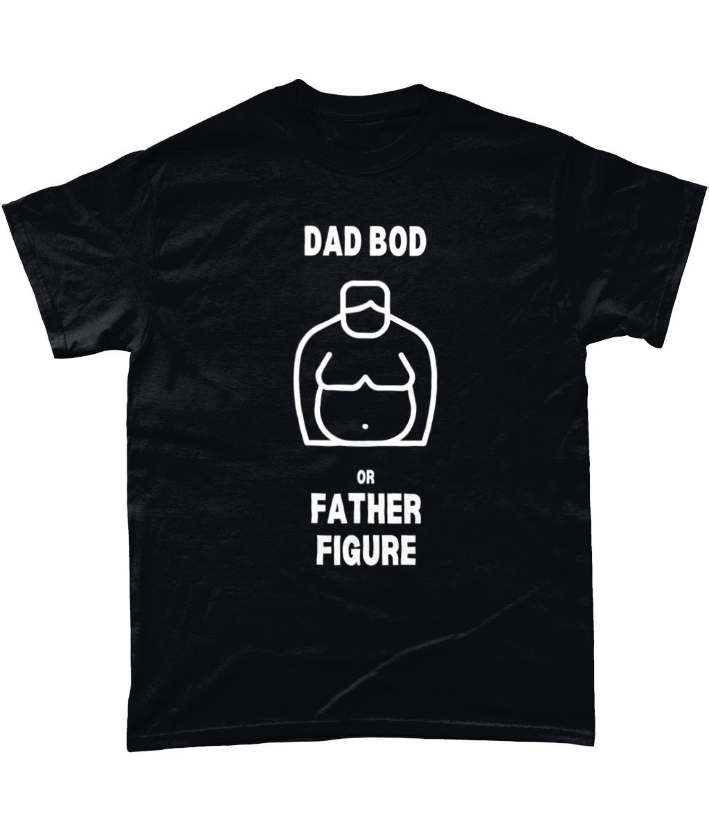 Funy Dad Bod Or Father Figure Happy Father's Day Unisex T-Shirt Funy Dad Bod Or Father Figure Happy Father's Day Unisex T-Shirt