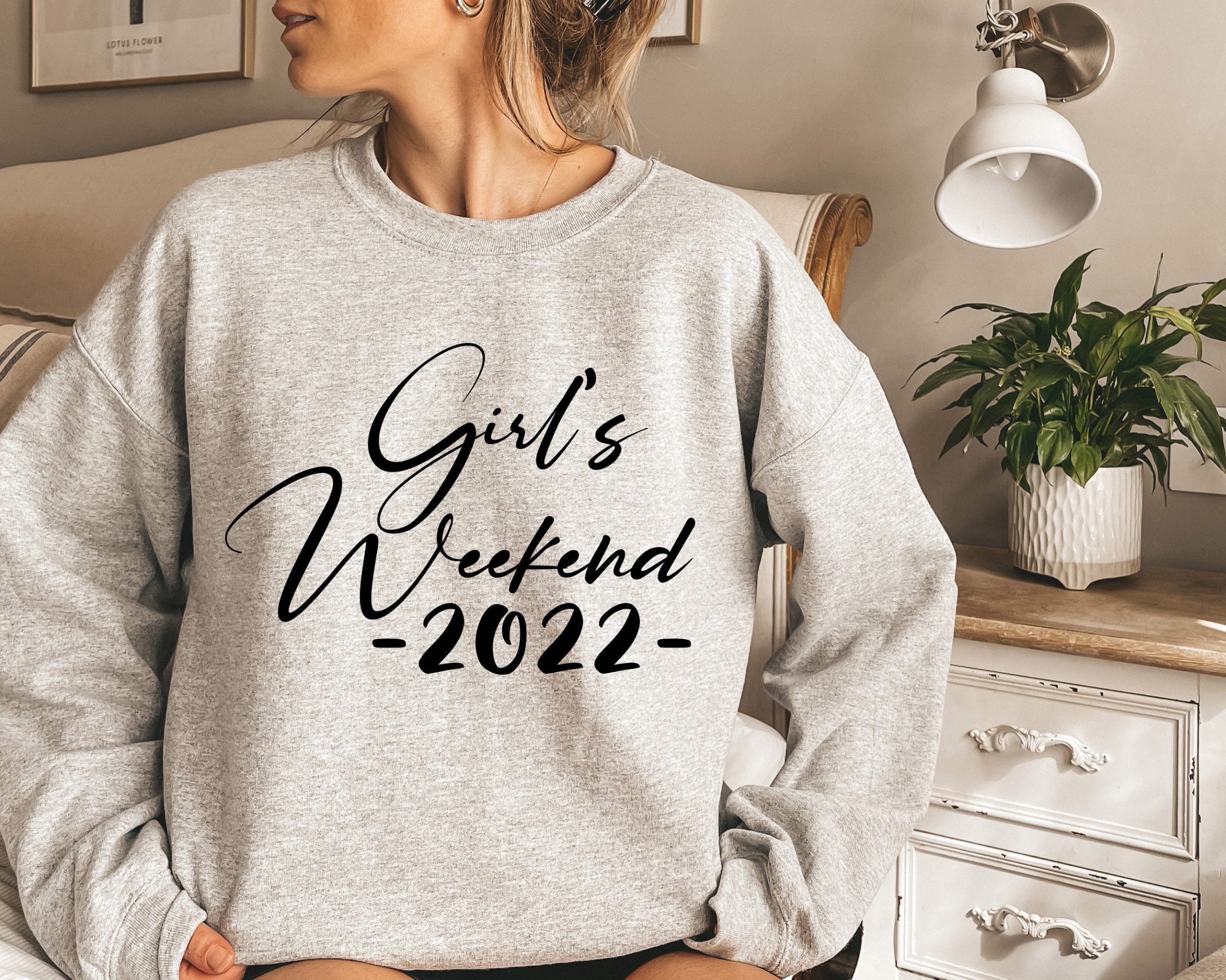 Girl’s Weekend 2022 Unisex Sweatshirt Girl’s Weekend 2022 Unisex Sweatshirt
