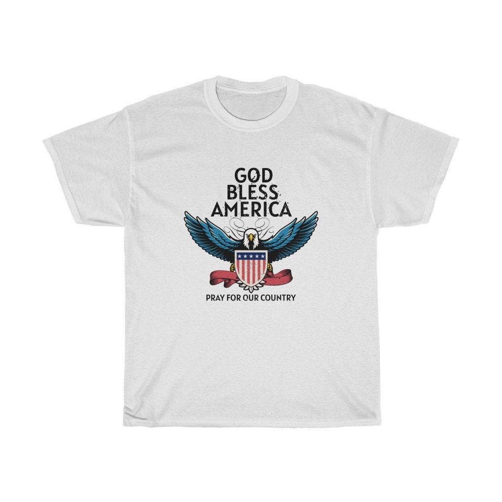 God Bless America Pray For Our Country Unisex T-Shirt God Bless America Pray For Our Country Unisex T-Shirt