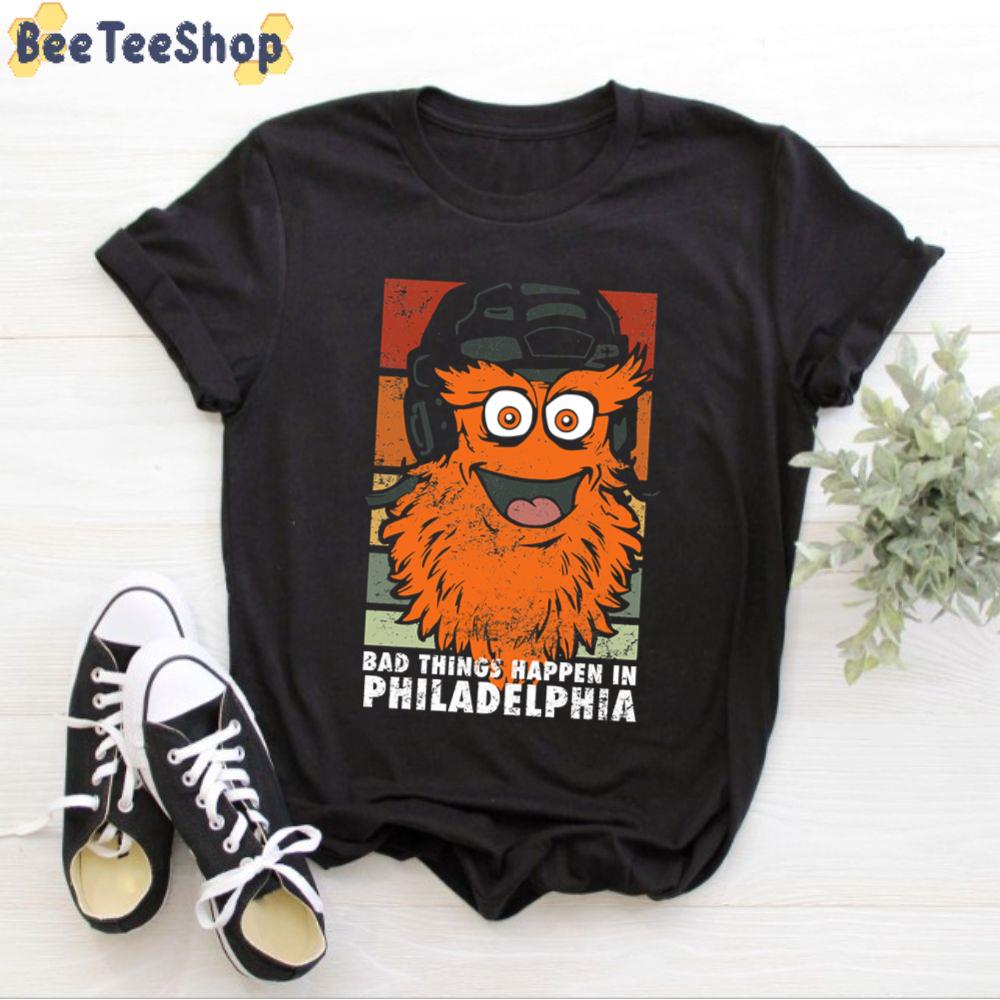 Gritty Bad Things Happen In Philadelphia Flyers Hockey Unisex T-Shirt Gritty Bad Things Happen In Philadelphia Flyers Hockey Unisex T-Shirt