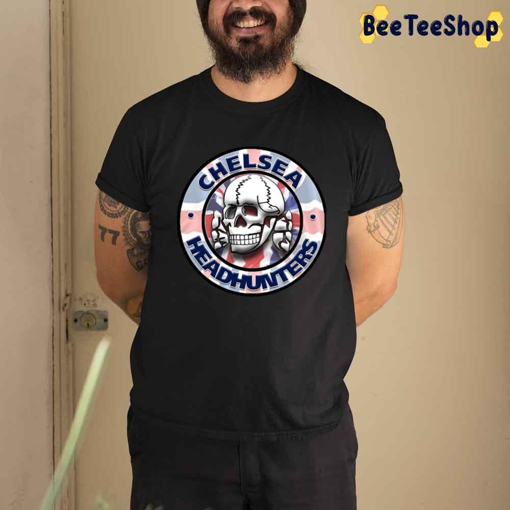 Headhunters Chelsea Fooball Unisex T-Shirt Headhunters Chelsea Fooball Unisex T-Shirt