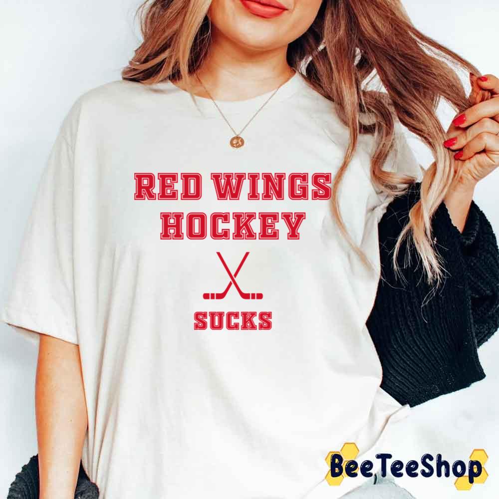 Hockey Is Not Great Detroit Red Wings Hockey Unisex T-Shirt Hockey Is Not Great Detroit Red Wings Hockey Unisex T-Shirt