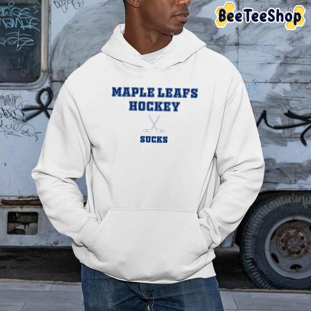 Hockey Is Not Great Toronto Maple Leafs Hockey Unisex Sweatshirt Hockey Is Not Great Toronto Maple Leafs Hockey Unisex Sweatshirt