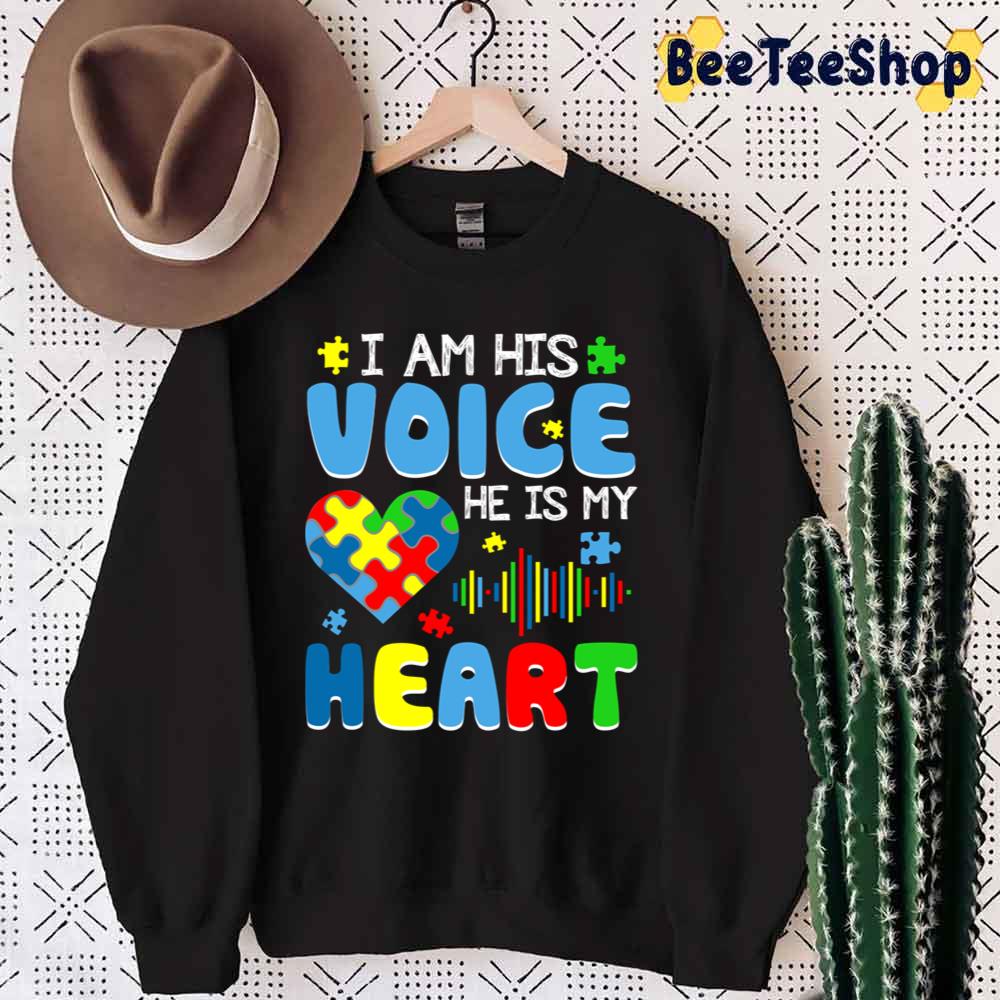 I Am His Voice He Is My Heart Autism Awareness Unisex T-Shirt I Am His Voice He Is My Heart Autism Awareness Unisex T-Shirt