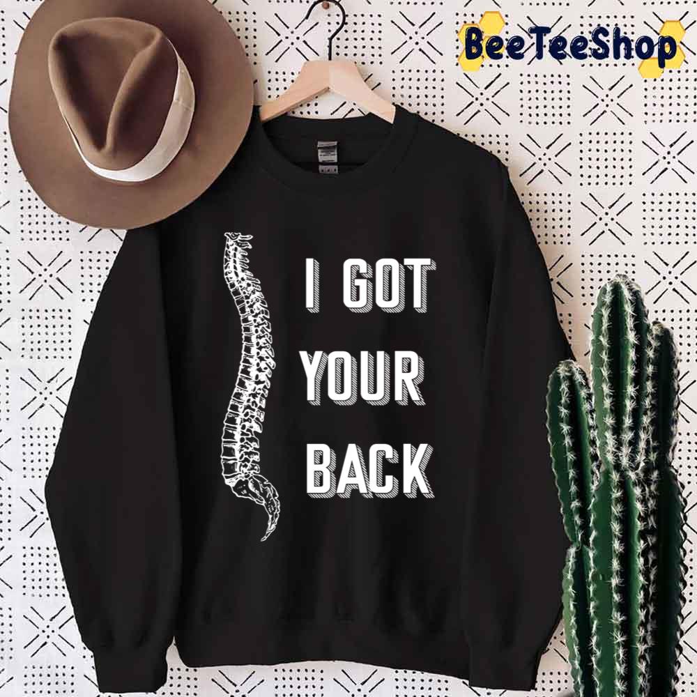 I Got Your Back Unisex T-Shirt I Got Your Back Unisex T-Shirt