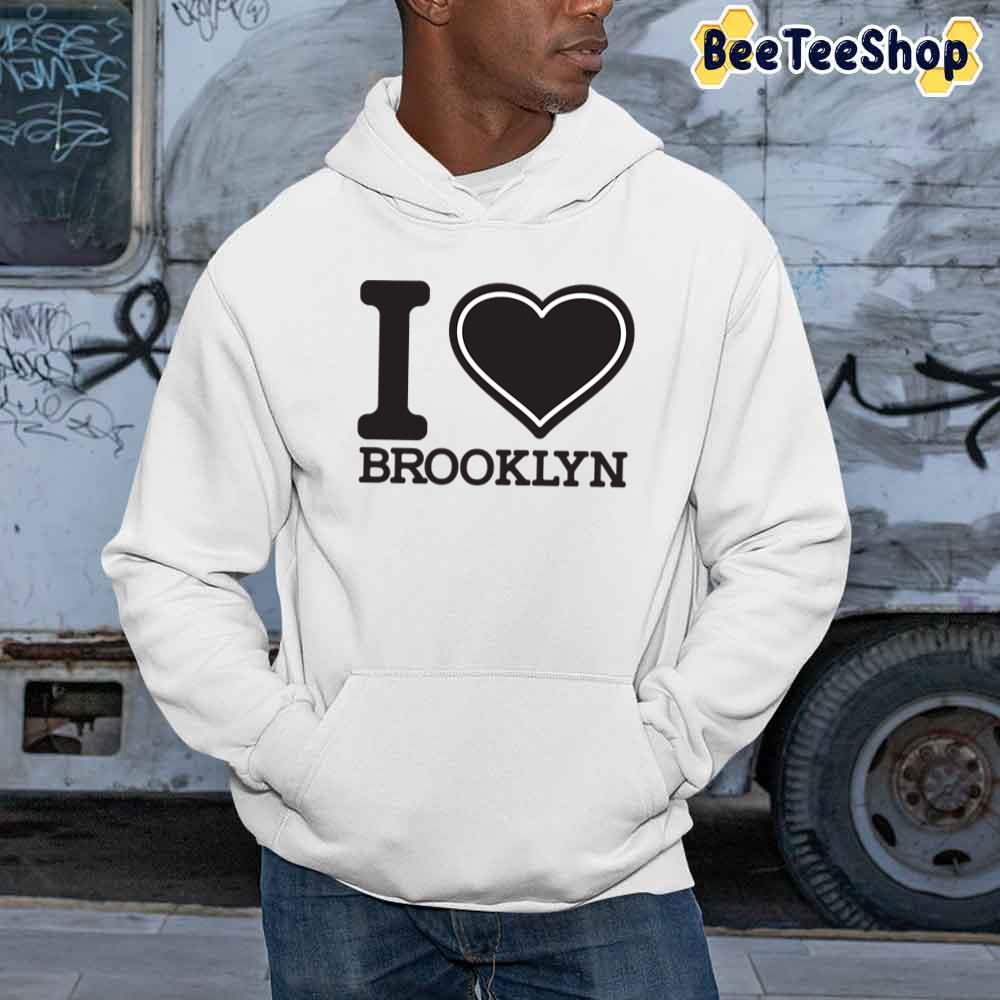 I Love Brooklyn Nets Basketball Unisex Sweatshirt I Love Brooklyn Nets Basketball Unisex Sweatshirt
