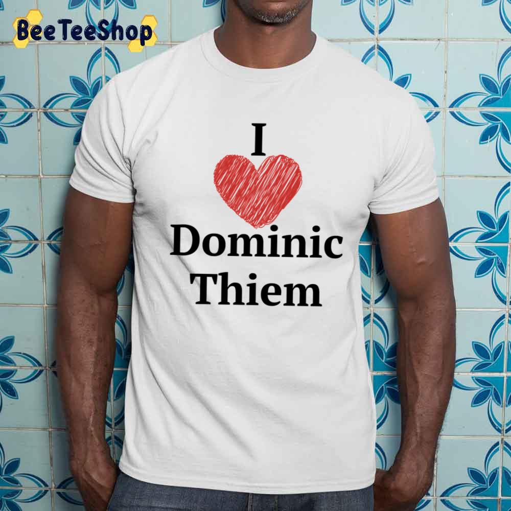 I Love Dominic Thiem Tennis Unisex Sweatshirt I Love Dominic Thiem Tennis Unisex Sweatshirt