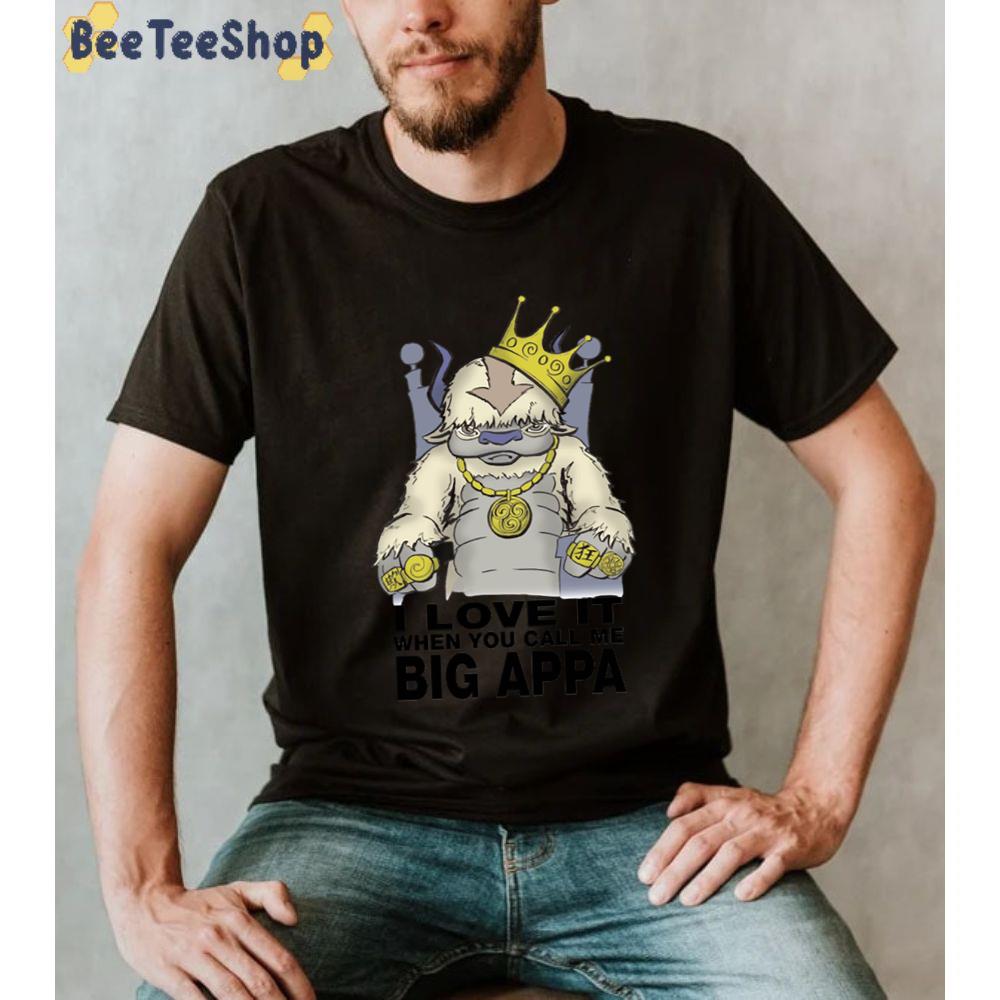 I Love It When You Call Me Big Appa The Last Airbender unisex Sweatshirt I Love It When You Call Me Big Appa The Last Airbender unisex Sweatshirt