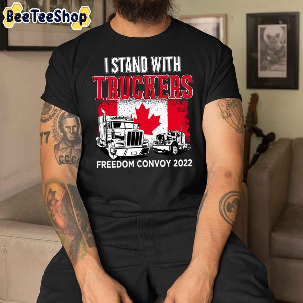 I Stand With Truckers Freedom Convoy 2022 Unisex T-Shirt I Stand With Truckers Freedom Convoy 2022 Unisex T-Shirt