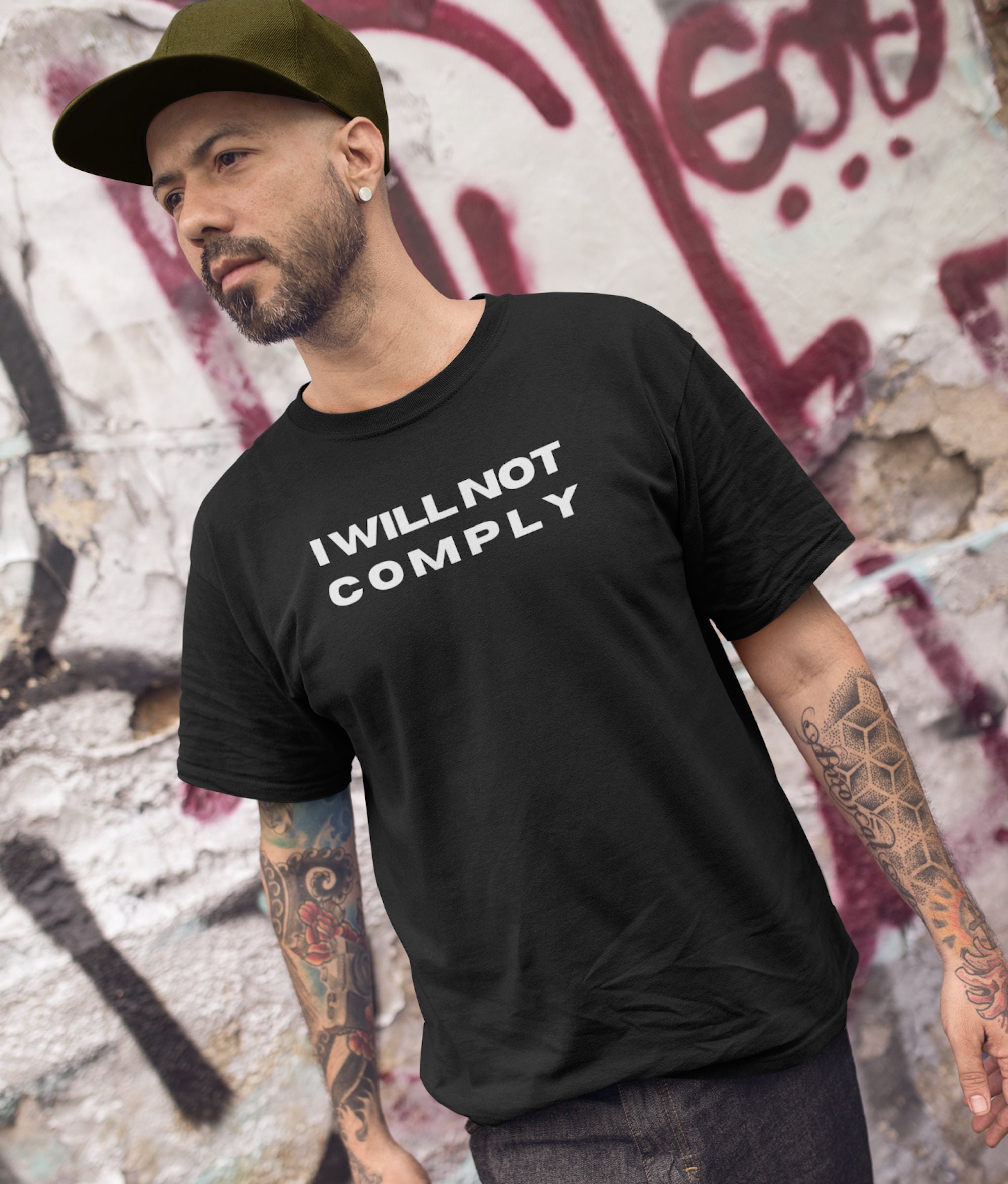 I Will Not Comply Unisex T-Shirt I Will Not Comply Unisex T-Shirt