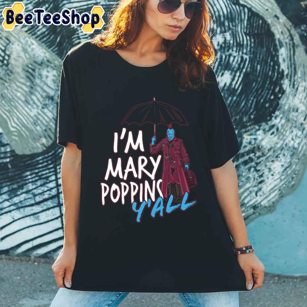 I'm Marry Poppins Y'all Unisex T-Shirt I'm Marry Poppins Y'all Unisex T-Shirt