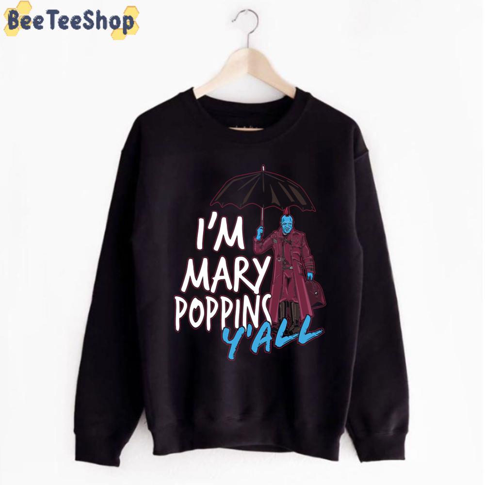 I'm Marry Poppins Y'all Unisex T-Shirt I'm Marry Poppins Y'all Unisex T-Shirt
