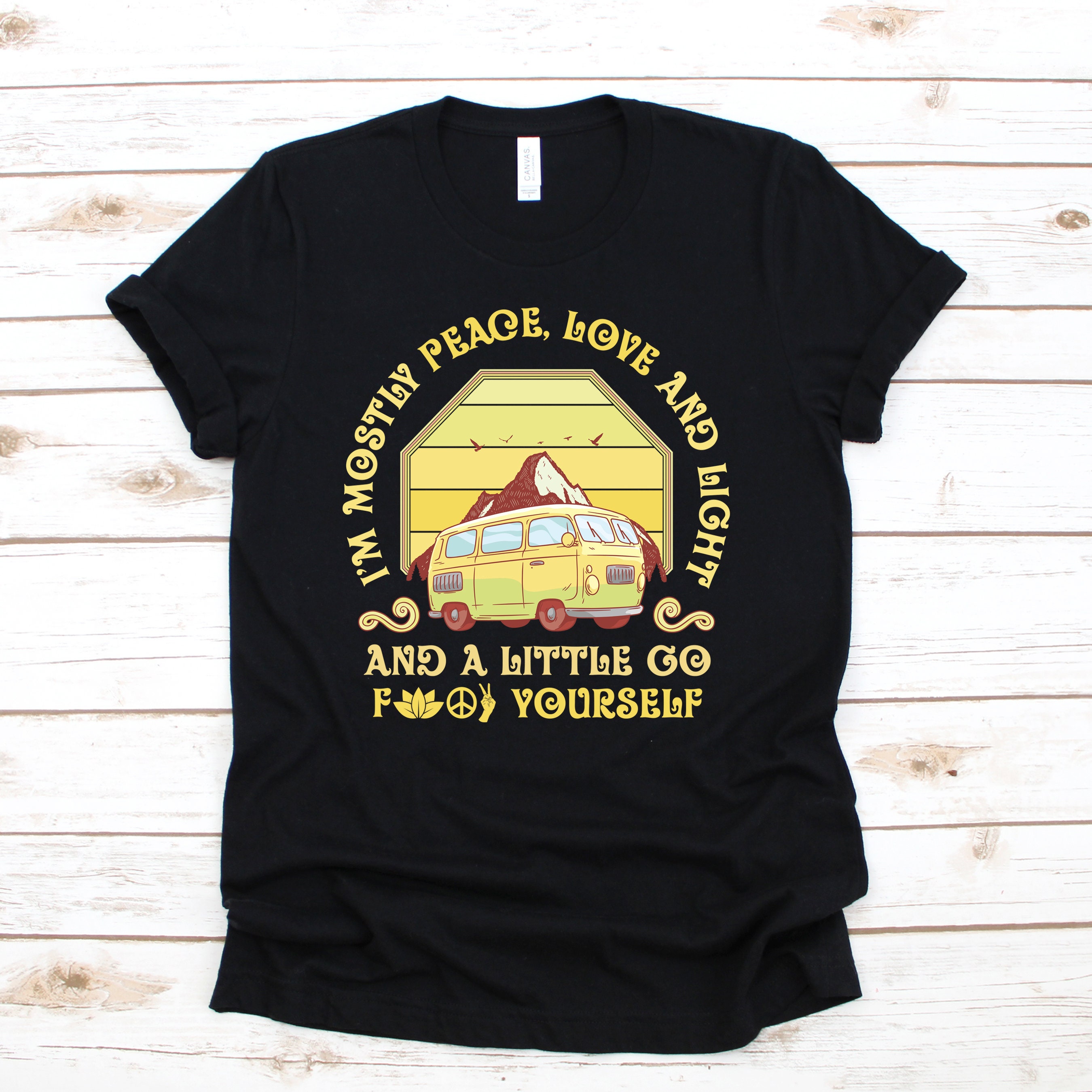 I'm Mostly Peace Love And Light Hippie Unisex T-Shirt I'm Mostly Peace Love And Light Hippie Unisex T-Shirt