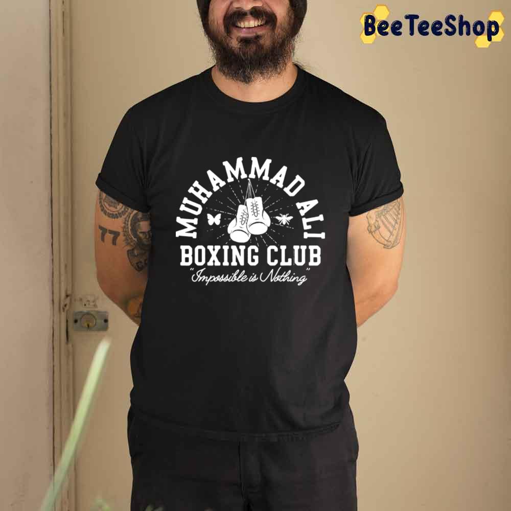 Impossible Is Nothing Muhammad Ali Boxing Unisex T-Shirt Impossible Is Nothing Muhammad Ali Boxing Unisex T-Shirt