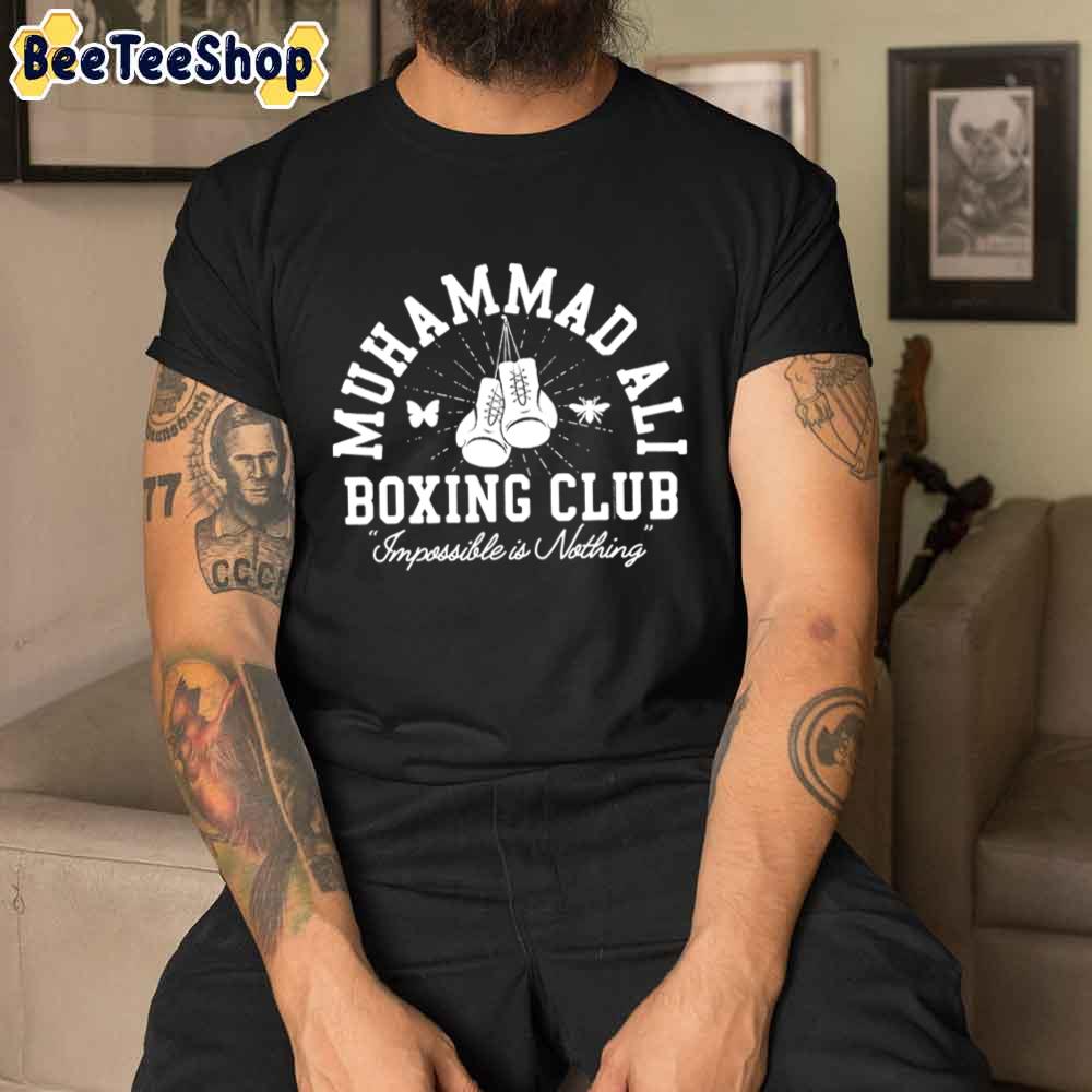Impossible Is Nothing Muhammad Ali Boxing Unisex T-Shirt Impossible Is Nothing Muhammad Ali Boxing Unisex T-Shirt