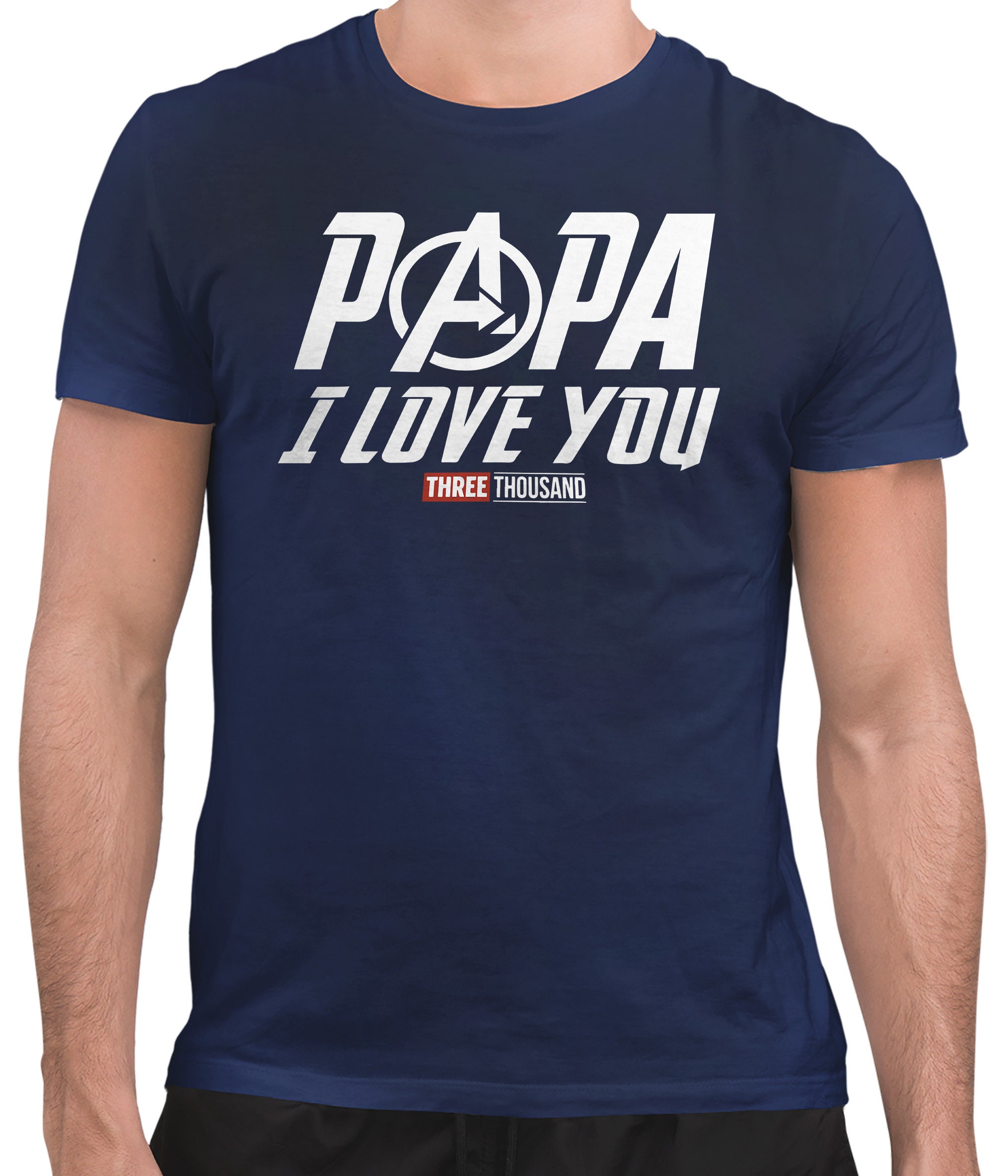Iron Man Papa I Love You 3000 Happy Father's Day Unisex T-Shirt Iron Man Papa I Love You 3000 Happy Father's Day Unisex T-Shirt