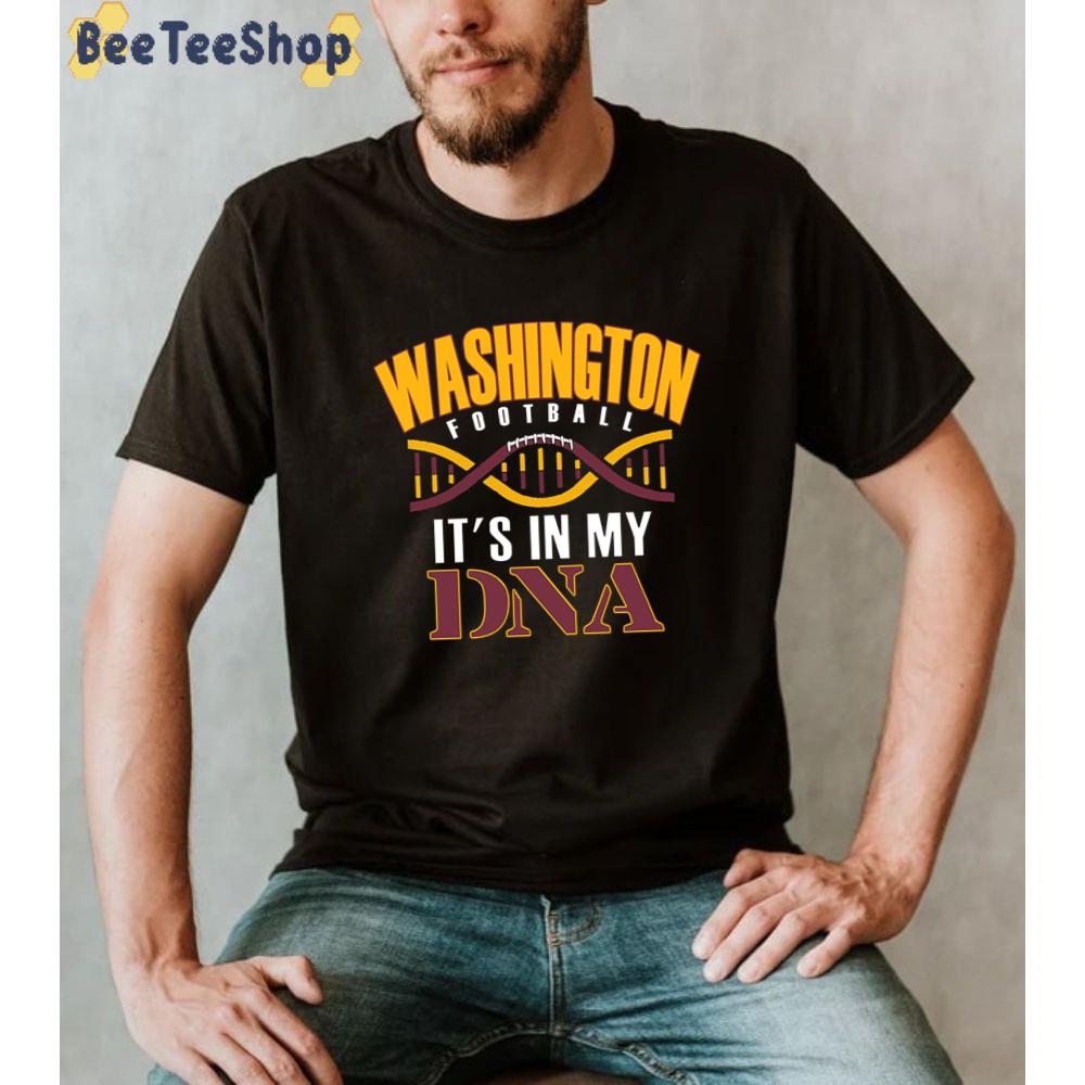 It's In My Dna Washington Commanders Football Unisex Sweatshirt It's In My Dna Washington Commanders Football Unisex Sweatshirt
