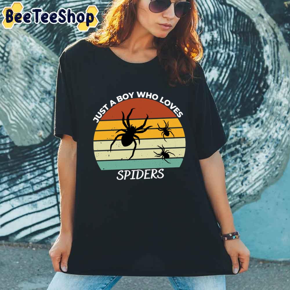 Just A Boy Who Loves Spiders Unisex T-Shirt Just A Boy Who Loves Spiders Unisex T-Shirt