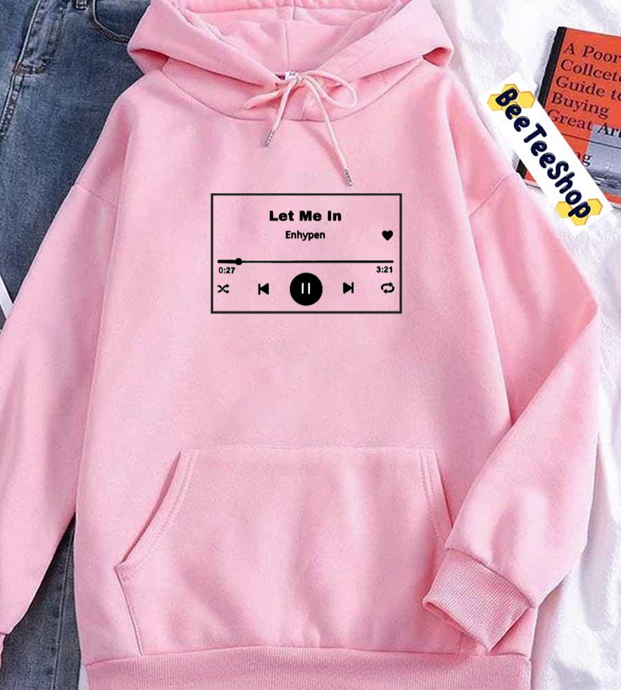Let Me In Player Enhypen Kpop Unisex Hoodie Let Me In Player Enhypen Kpop Unisex Hoodie