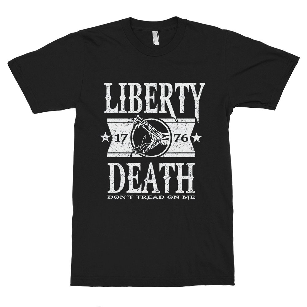 Liberty Or Death Don't Tread On Me T-Shirt, Gadsden Flag Tee, Men's Women's All Sizes Liberty Or Death Don't Tread On Me T-Shirt, Gadsden Flag Tee, Men's Women's All Sizes