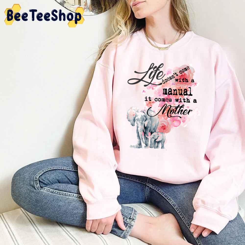 Life Doesn't Come With A Manual Happy Mother's Day Unisex T-Shirt Life Doesn't Come With A Manual Happy Mother's Day Unisex T-Shirt