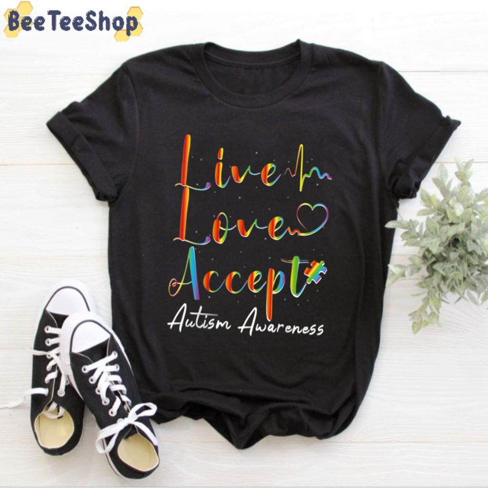 Live Love Accept Colorful Autism Awareness Unisex T-Shirt Live Love Accept Colorful Autism Awareness Unisex T-Shirt