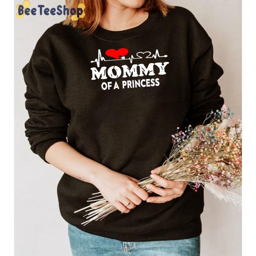 Lovely Mommy Of A Princess Mother Day Unisex T-Shirt Lovely Mommy Of A Princess Mother Day Unisex T-Shirt