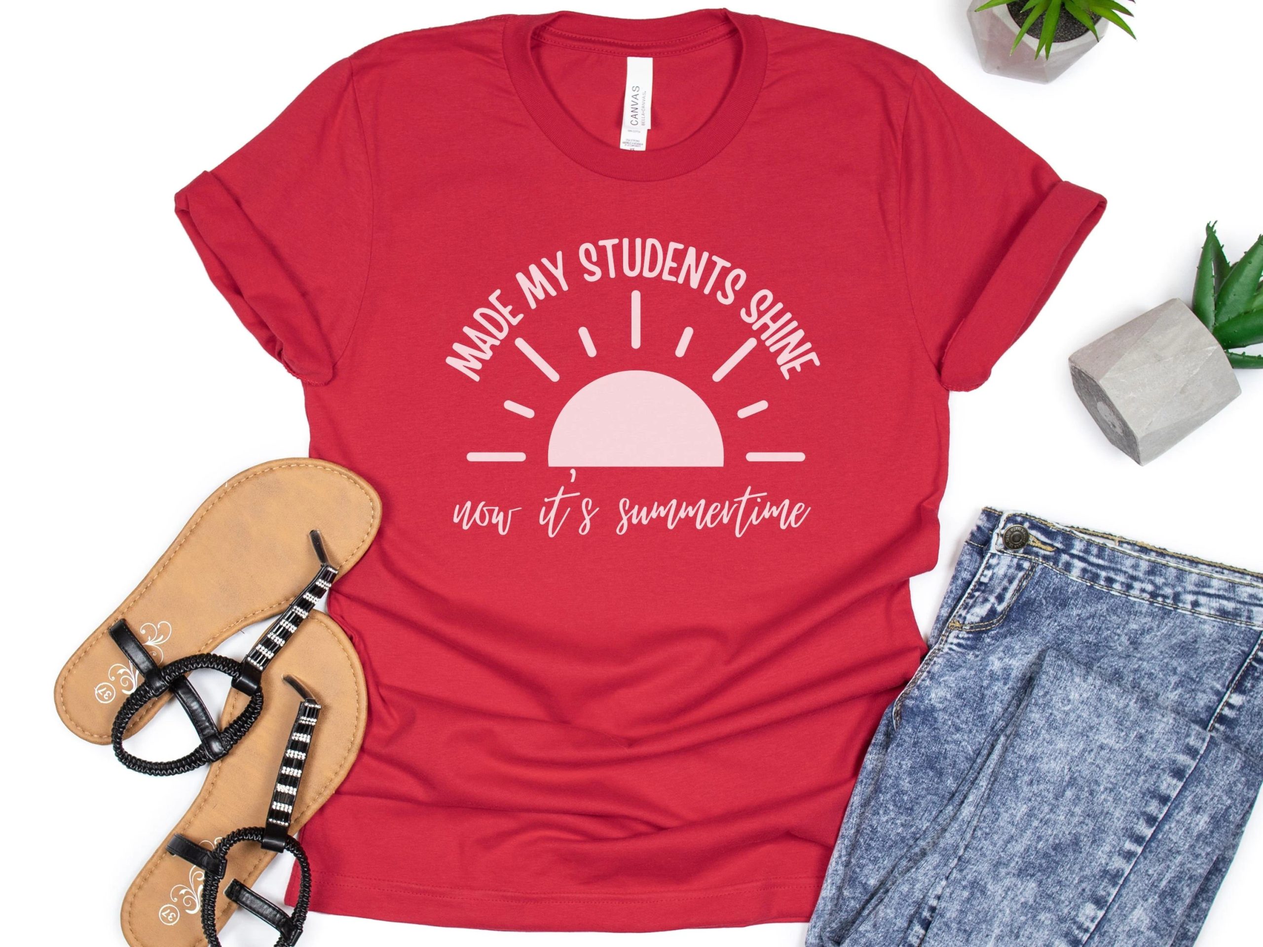 Made My Students Shine Now It's Summer Teacher Unisex T-Shirt Made My Students Shine Now It's Summer Teacher Unisex T-Shirt